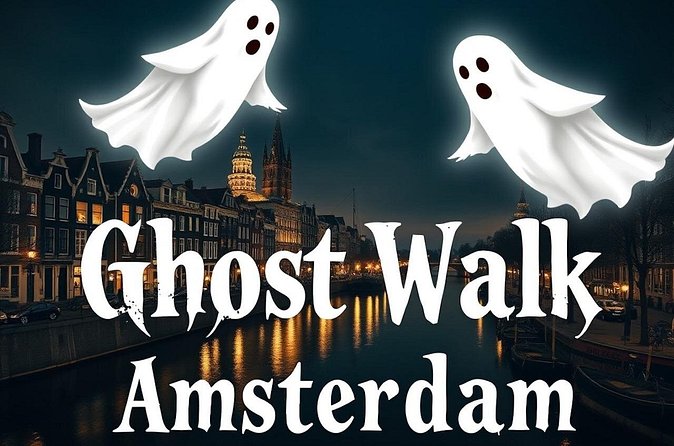 Ghost Walking Tour and Dark History in Amsterdam - What the guide adds to the experience