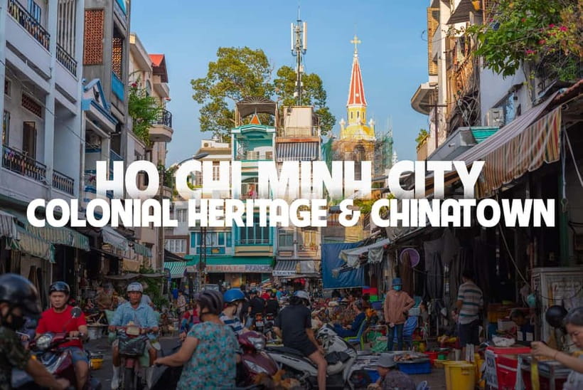 Ho Chi Minh City Tour with Colonial Heritage and Chinatown - French colonial landmarks in District 1